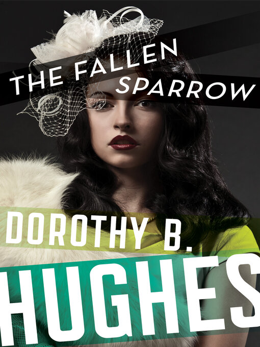 Title details for Fallen Sparrow by Dorothy B. Hughes - Available
